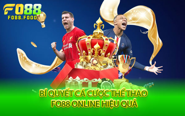 Bí Quyết Cá Cược Thể Thao Fo88 Online Hiệu Quả